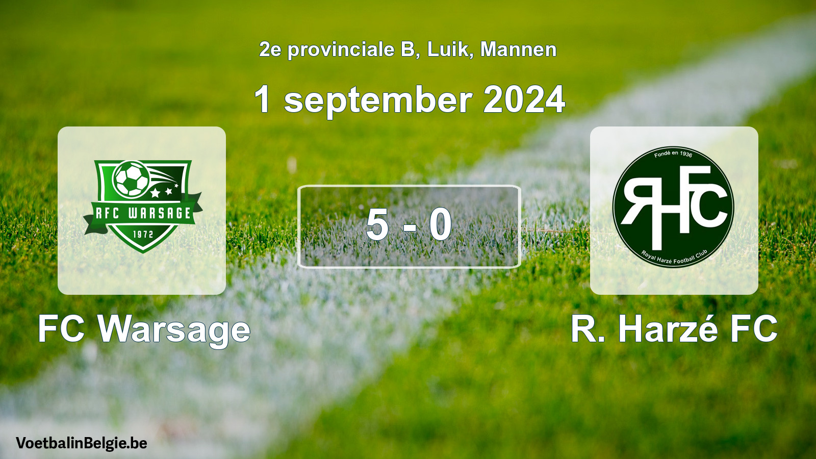 Played match men football: FC Warsage - R. Harzé FC 5 - 0 (1 September 2024)