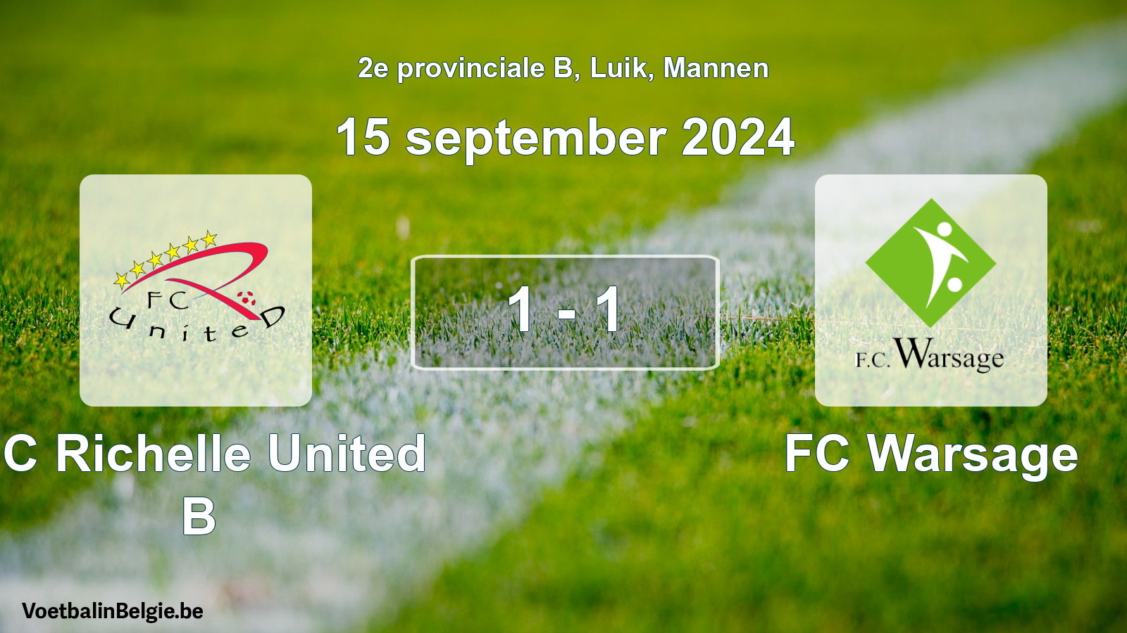 Gespeelde wedstrijd mannenvoetbal: FC Richelle United B - FC Warsage 1 - 1 (15 september 2024)