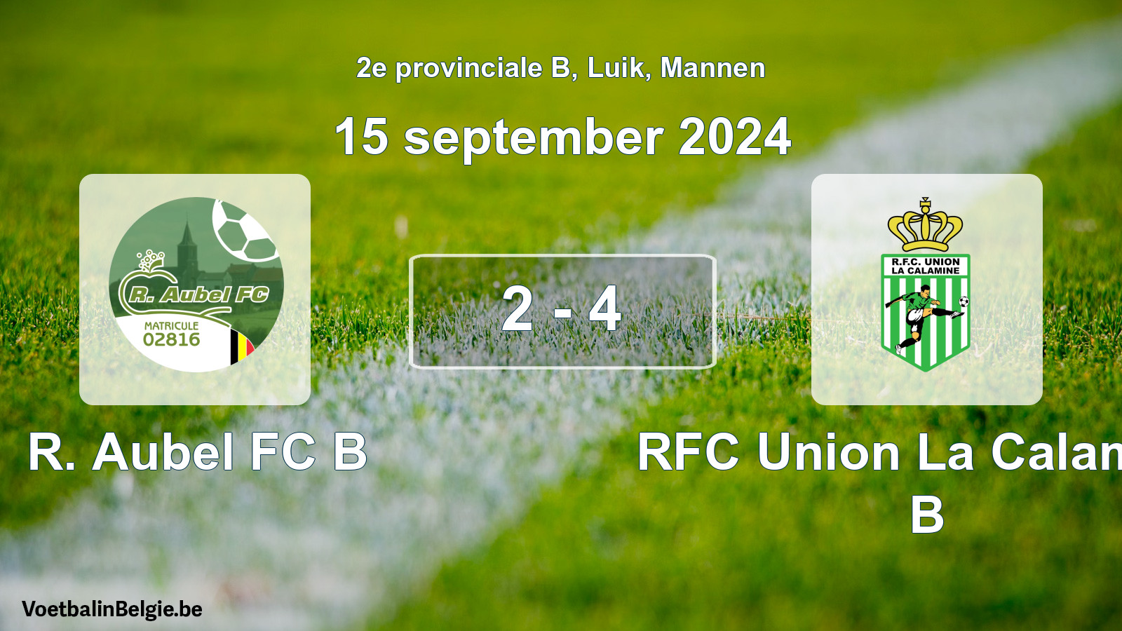 Gespeelde wedstrijd mannenvoetbal: R. Aubel FC B - RFC Union La Calamine B 2 - 4 (15 september 2024)
