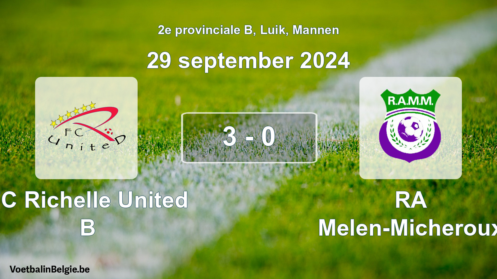Gespeelde wedstrijd mannenvoetbal: FC Richelle United B - RA Melen-Micheroux 3 - 0 (29 september 2024)