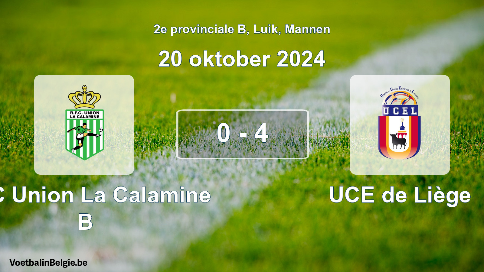 Played match men football: RFC Union La Calamine B - UCE de Liège 0 - 4 (20 October 2024)