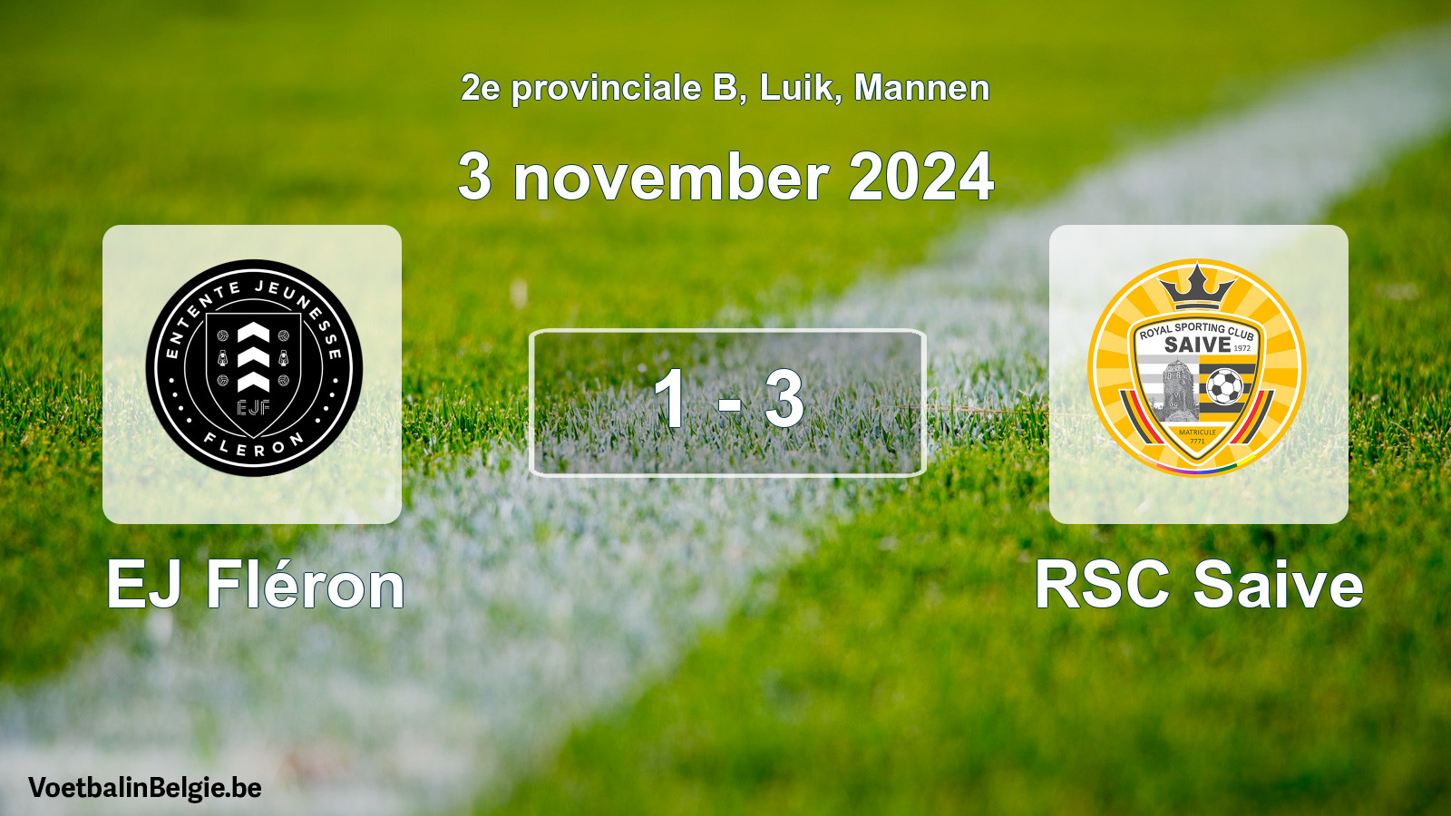 Gespeelde wedstrijd mannenvoetbal: EJ Fléron - RSC Saive 1 - 3 (3 november 2024)