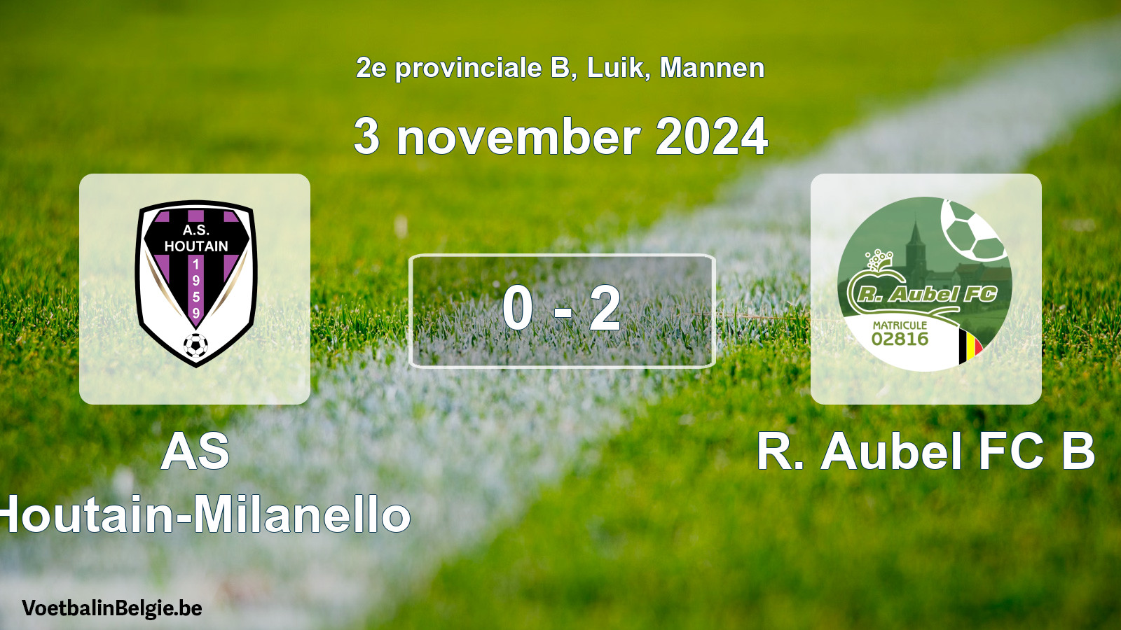 Gespeelde wedstrijd mannenvoetbal: AS Houtain-Milanello - R. Aubel FC B 0 - 2 (3 november 2024)