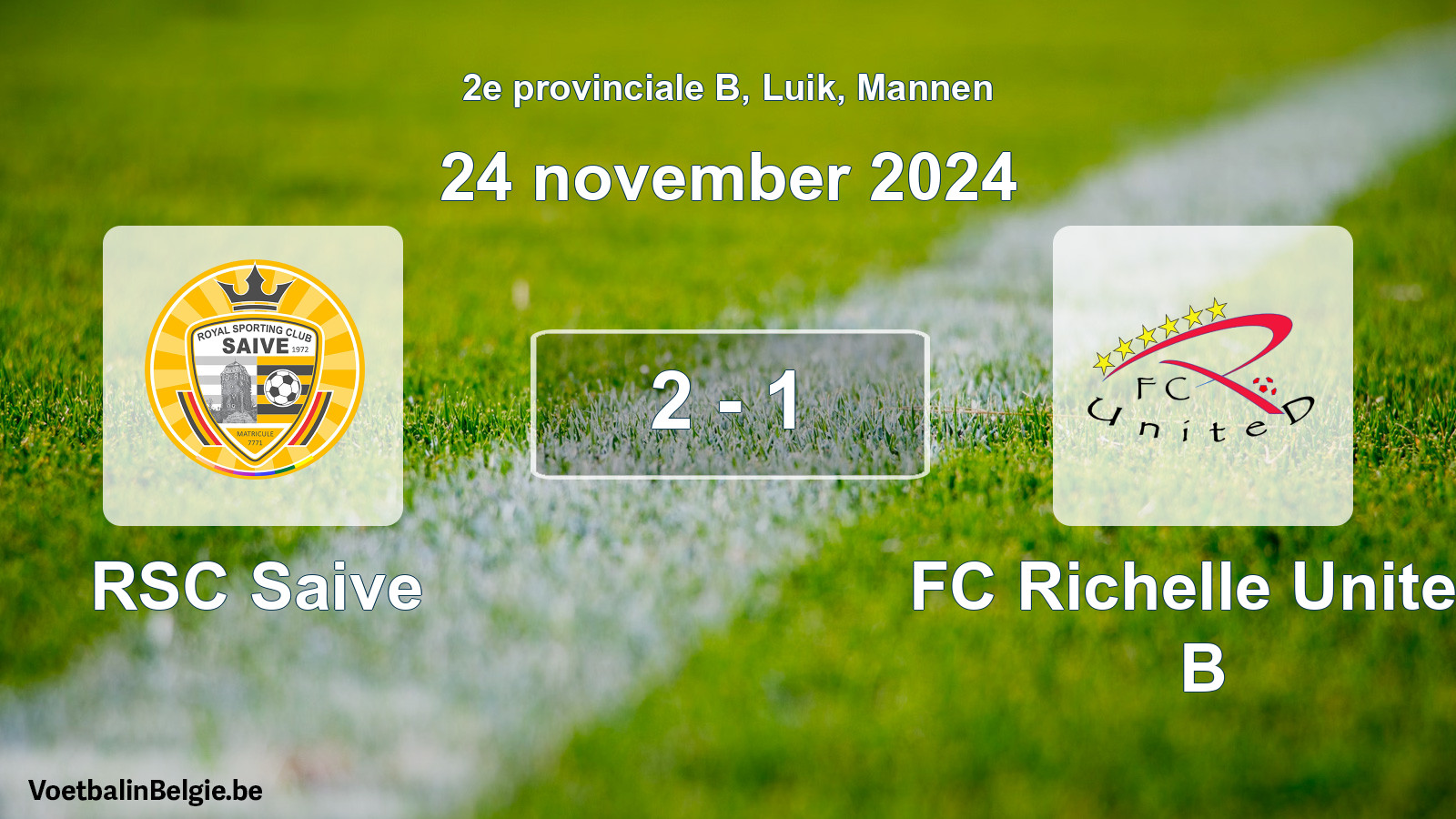 Gespieltes Spiel männer-Fußball: RSC Saive - FC Richelle United B 2 - 1 (24 November 2024)