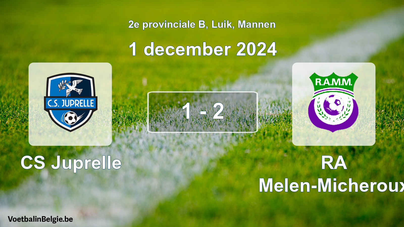 Played match men football: CS Juprelle - RA Melen-Micheroux 1 - 2 (1 December 2024)