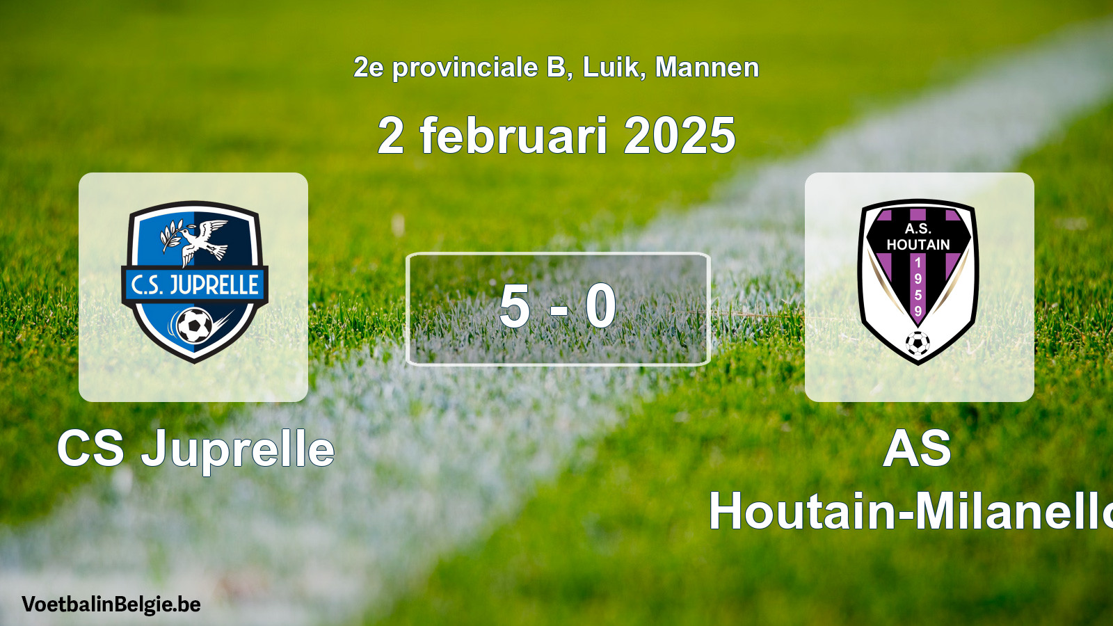 Gespeelde wedstrijd mannenvoetbal: CS Juprelle - AS Houtain-Milanello 5 - 0 (2 februari 2025)