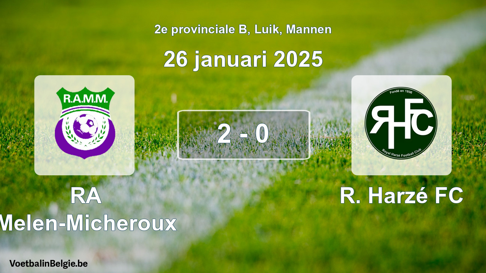 Gespieltes Spiel männer-Fußball: RA Melen-Micheroux - R. Harzé FC 2 - 0 (26 Januar 2025)