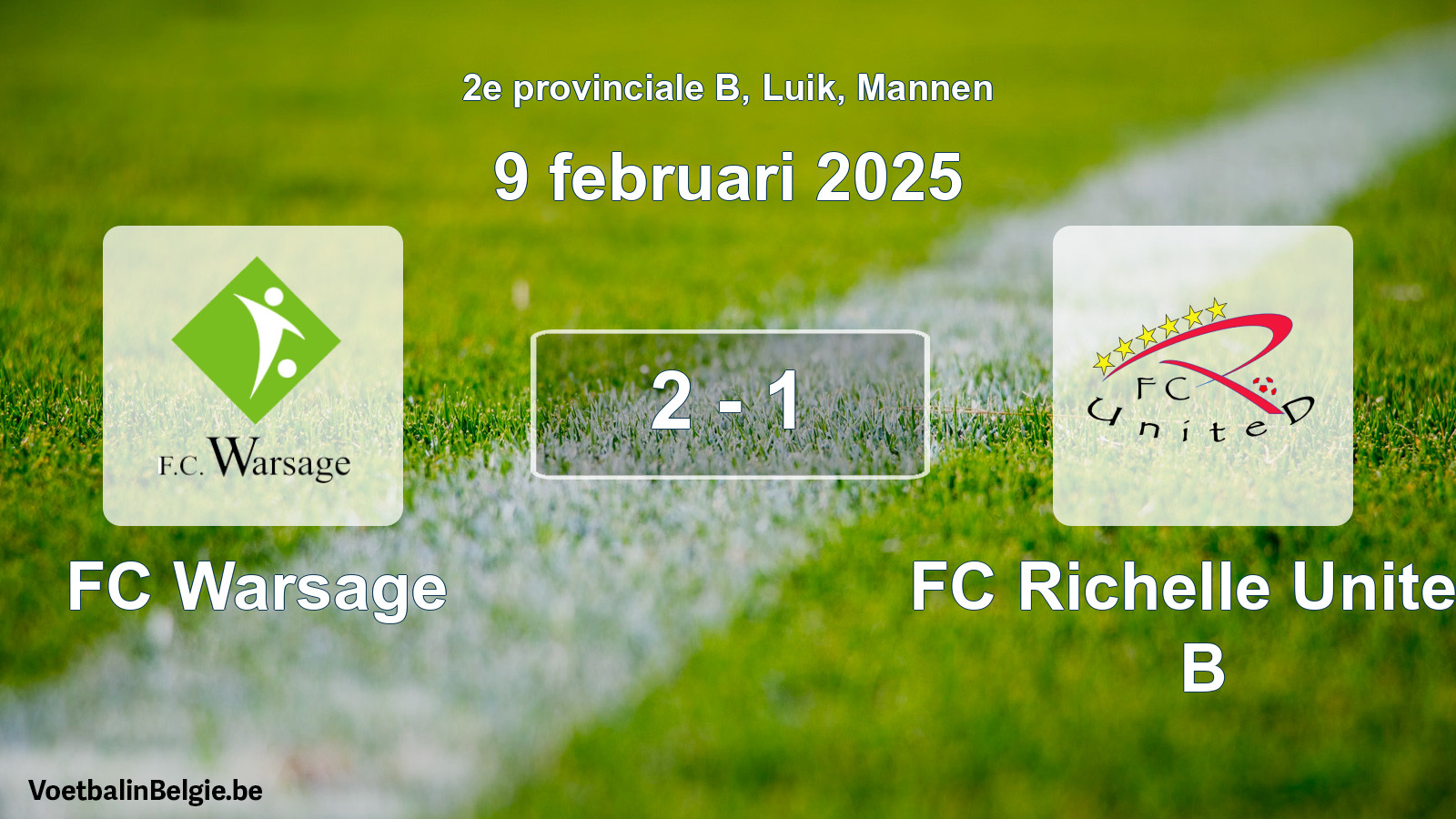 Gespeelde wedstrijd mannenvoetbal: FC Warsage - FC Richelle United B 2 - 1 (9 februari 2025)