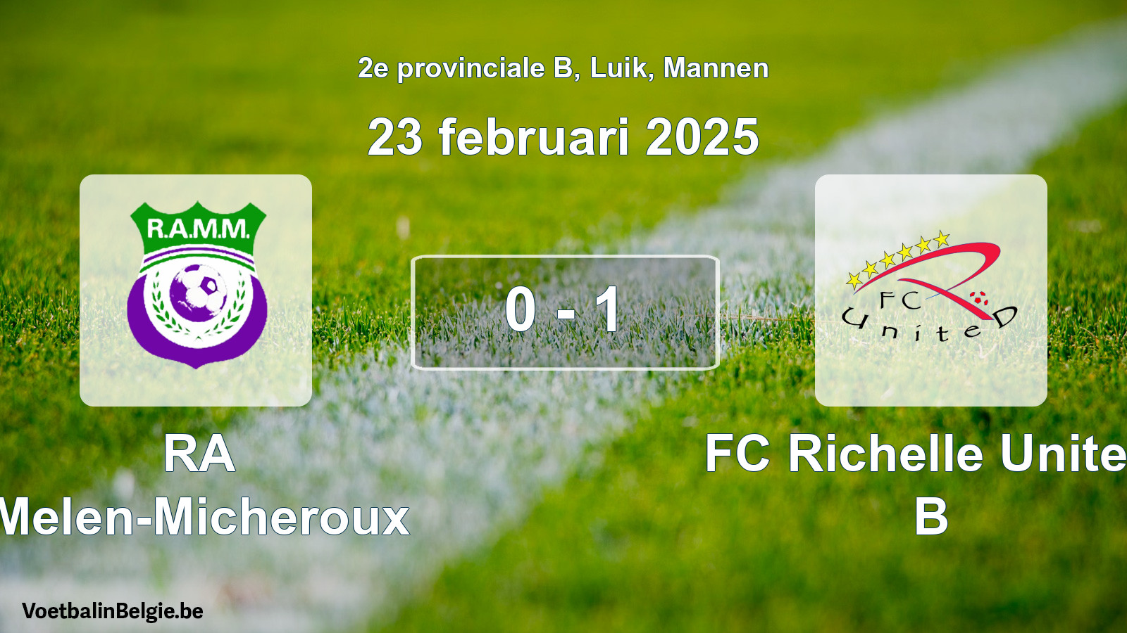 Gespeelde wedstrijd mannenvoetbal: RA Melen-Micheroux - FC Richelle United B 0 - 1 (23 februari 2025)