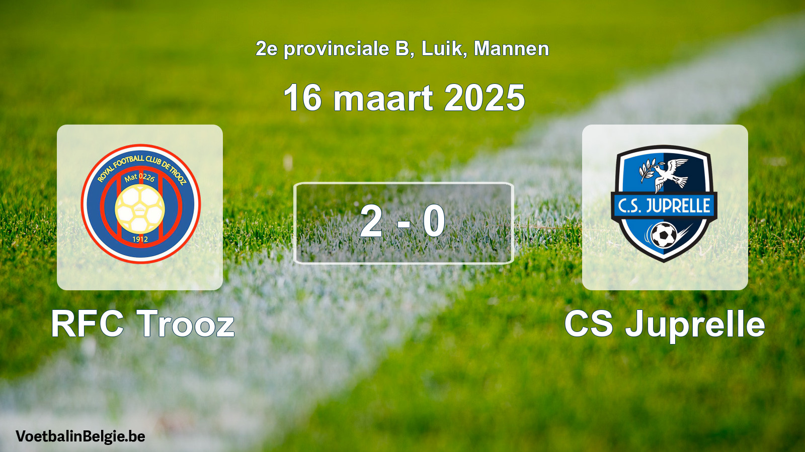 Gespeelde wedstrijd mannenvoetbal: RFC Trooz - CS Juprelle 2 - 0 (16 maart 2025)