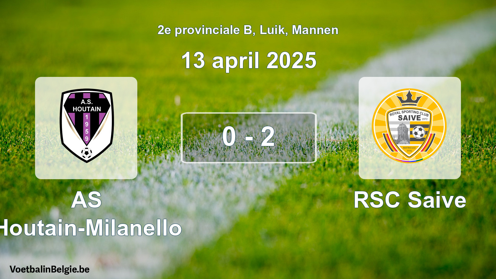 Gespeelde wedstrijd mannenvoetbal: AS Houtain-Milanello - RSC Saive 0 - 2 (13 april 2025)
