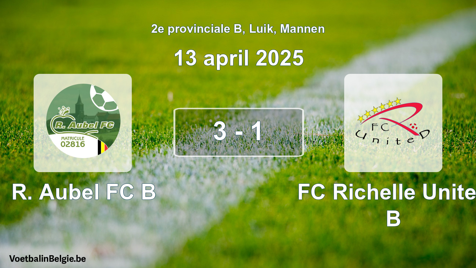 Gespeelde wedstrijd mannenvoetbal: R. Aubel FC B - FC Richelle United B 3 - 1 (13 april 2025)