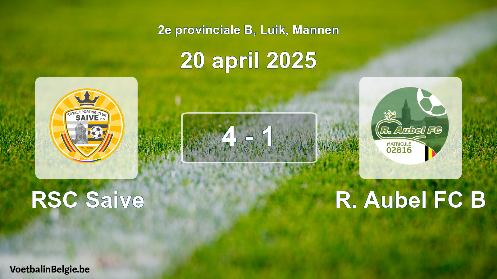 Gespeelde wedstrijd mannenvoetbal: RSC Saive - R. Aubel FC B 4 - 1 (20 april 2025)