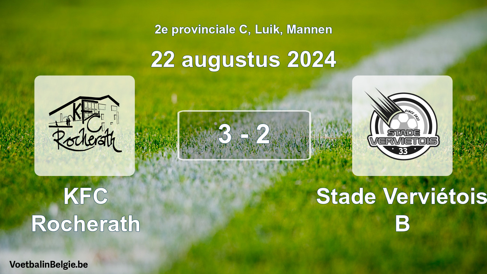Gespeelde wedstrijd mannenvoetbal: KFC Rocherath - Stade Verviétois B 3 - 2 (22 augustus 2024)