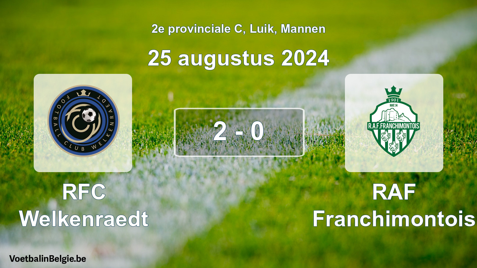 Gespeelde wedstrijd mannenvoetbal: RFC Welkenraedt - RAF Franchimontois 2 - 0 (25 augustus 2024)