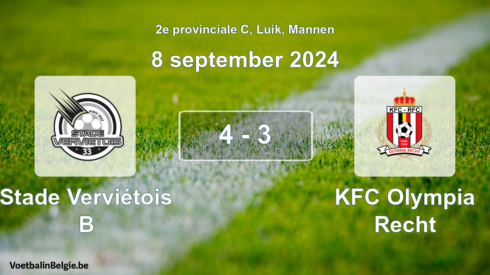 Match joué football hommes: Stade Verviétois B - KFC Olympia Recht 4 - 3 (8 septembre 2024)