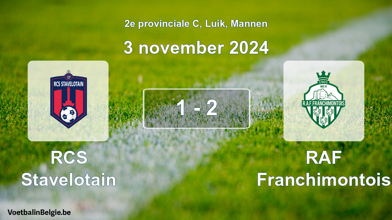 Played match men football: RCS Stavelotain - RAF Franchimontois 1 - 2 (3 November 2024)