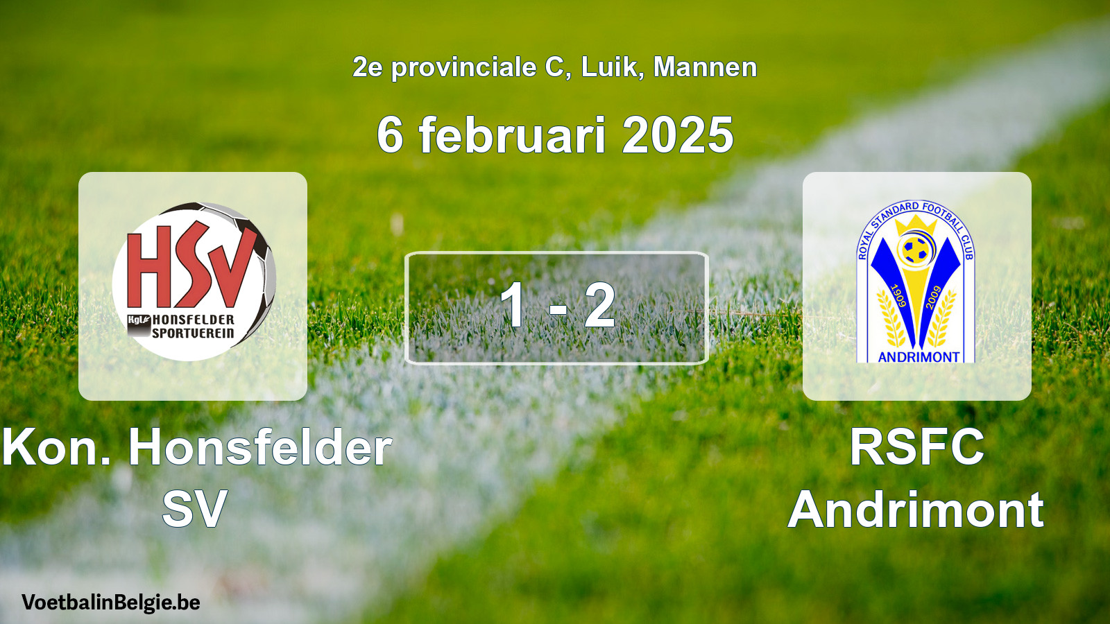 Gespeelde wedstrijd mannenvoetbal: Kon. Honsfelder SV - RSFC Andrimont 1 - 2 (6 februari 2025)