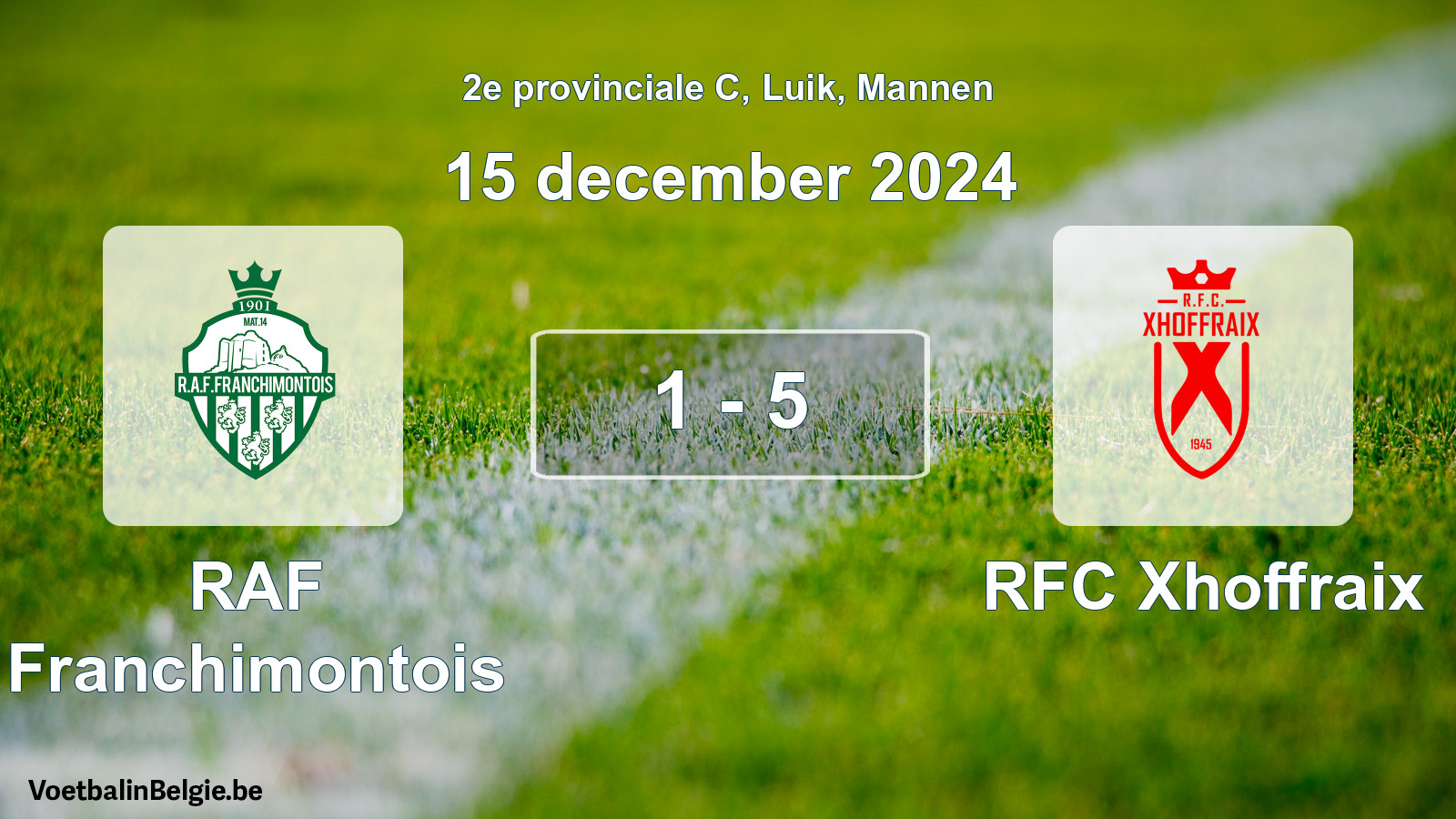 Gespeelde wedstrijd mannenvoetbal: RAF Franchimontois - RFC Xhoffraix 1 - 5 (15 december 2024)