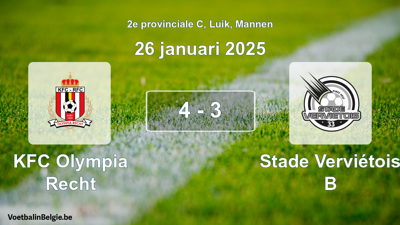 Gespeelde wedstrijd mannenvoetbal: KFC Olympia Recht - Stade Verviétois B 4 - 3 (26 januari 2025)