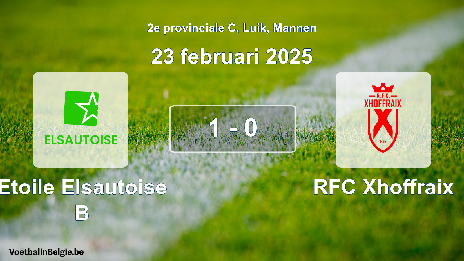 Gespeelde wedstrijd mannenvoetbal: Etoile Elsautoise B - RFC Xhoffraix 1 - 0 (23 februari 2025)
