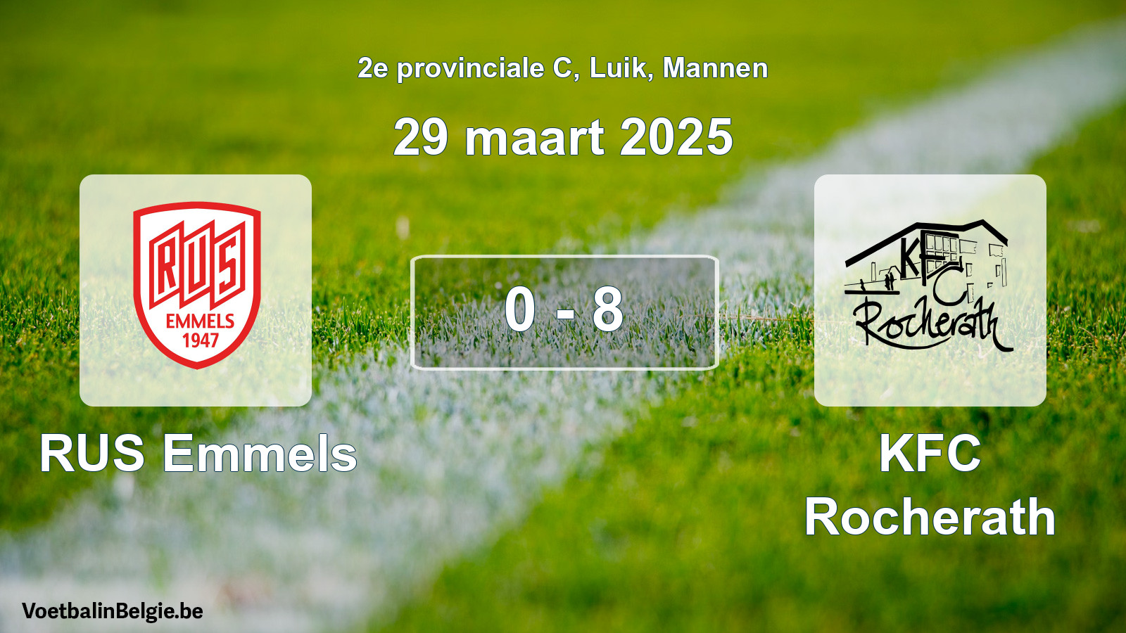 Gespeelde wedstrijd mannenvoetbal: RUS Emmels - KFC Rocherath 0 - 8 (29 maart 2025)