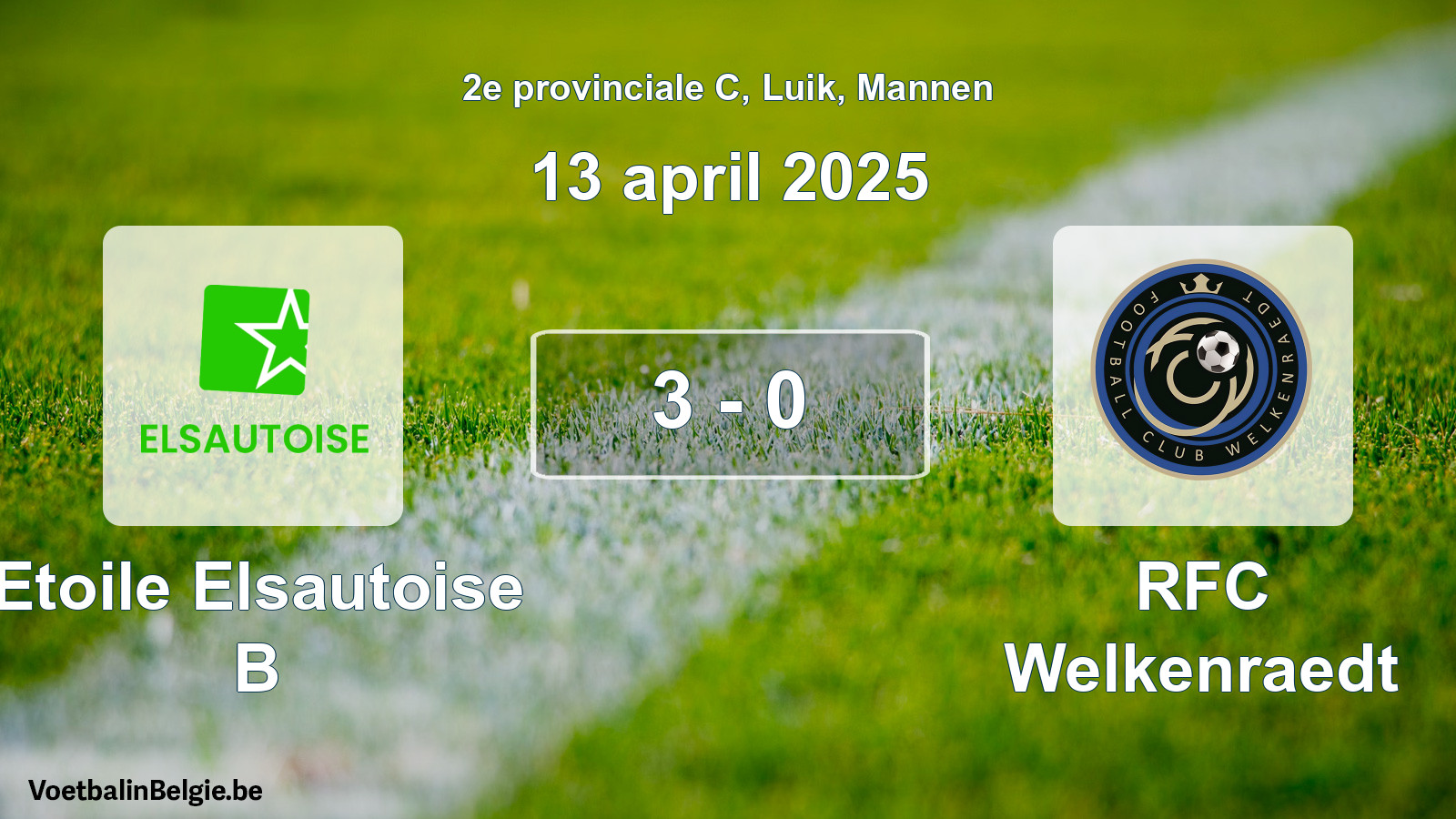 Gespeelde wedstrijd mannenvoetbal: Etoile Elsautoise B - RFC Welkenraedt 3 - 0 (13 april 2025)
