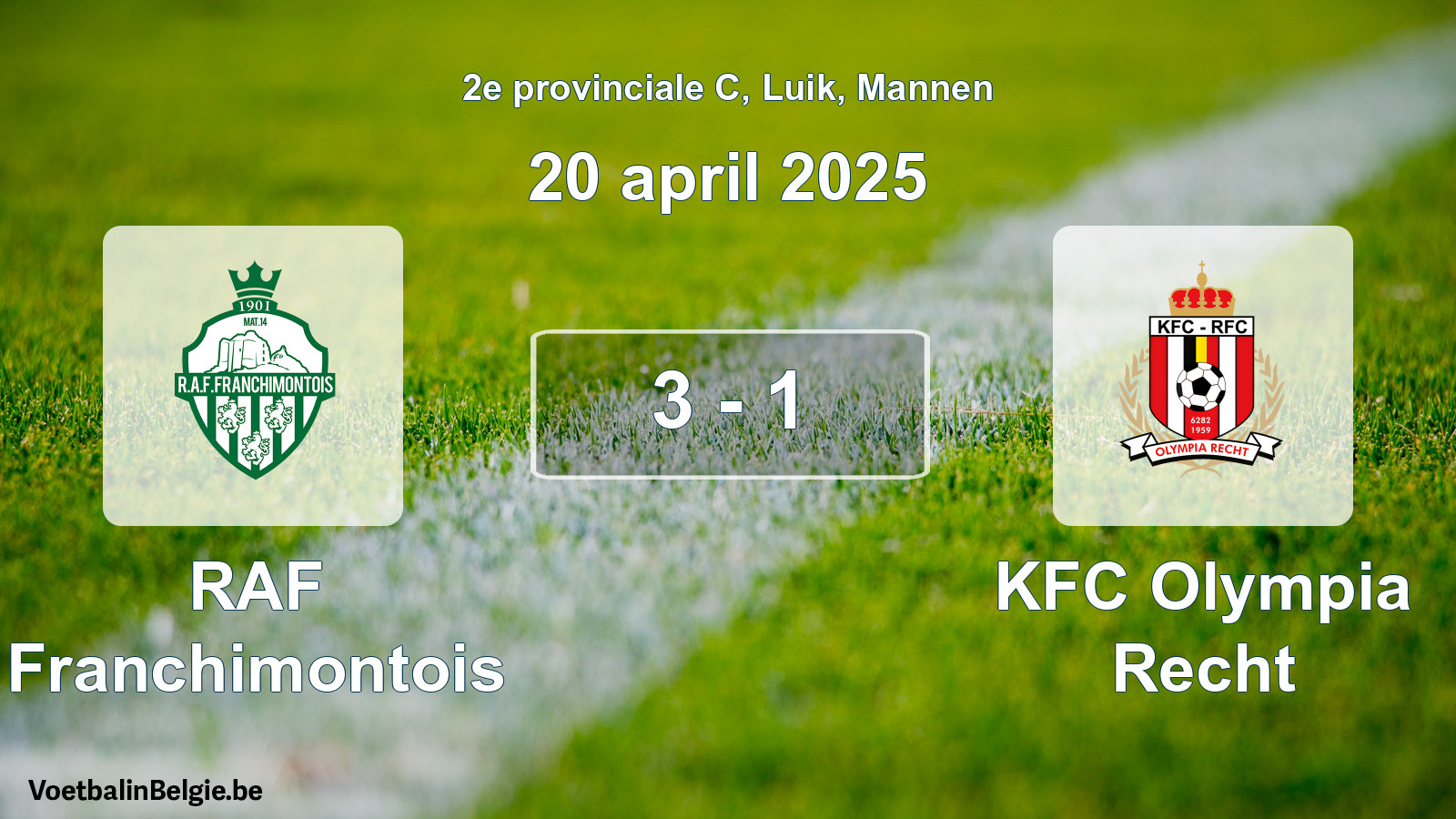 Gespeelde wedstrijd mannenvoetbal: RAF Franchimontois - KFC Olympia Recht 3 - 1 (20 april 2025)