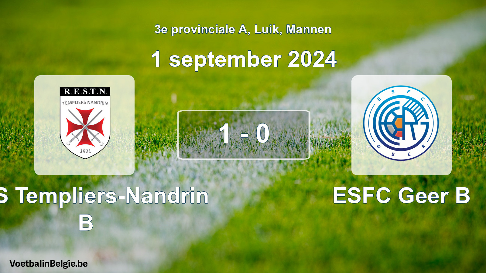 Gespeelde wedstrijd mannenvoetbal: RES Templiers-Nandrin B - ESFC Geer B 1 - 0 (1 september 2024)