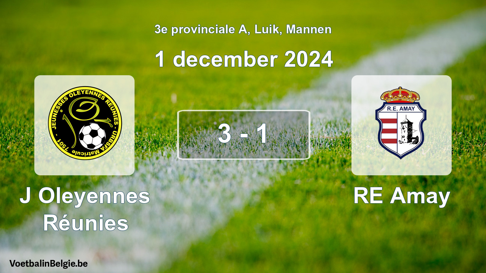 Played match men football: J Oleyennes Réunies - RE Amay 3 - 1 (1 December 2024)