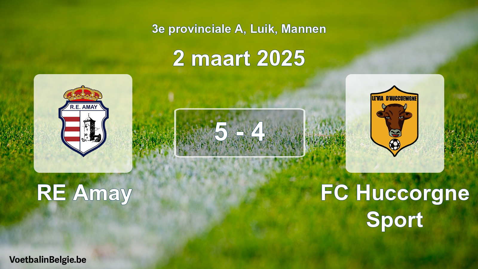 Played match men football: RE Amay - FC Huccorgne Sport 5 - 4 (2 March 2025)