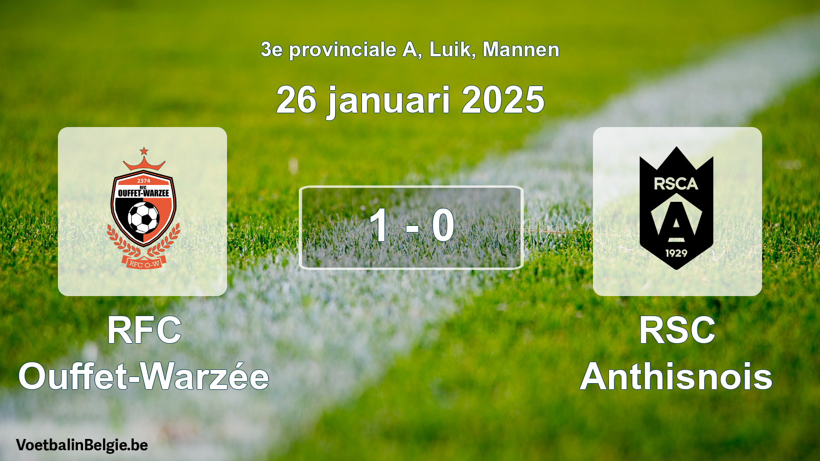 Match joué football hommes: RFC Ouffet-Warzée - RSC Anthisnois 1 - 0 (26 janvier 2025)