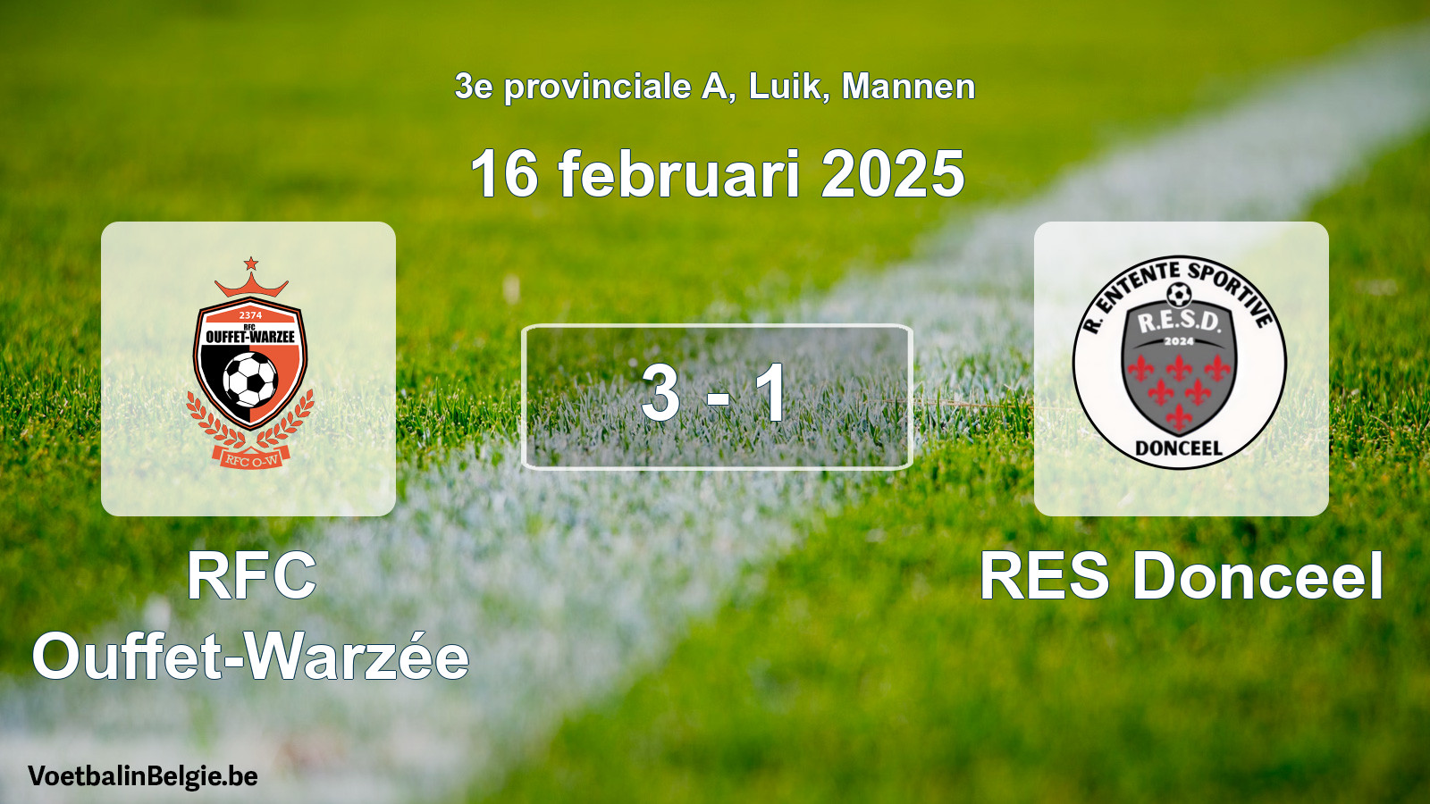 Match joué football hommes: RFC Ouffet-Warzée - RES Donceel 3 - 1 (16 février 2025)