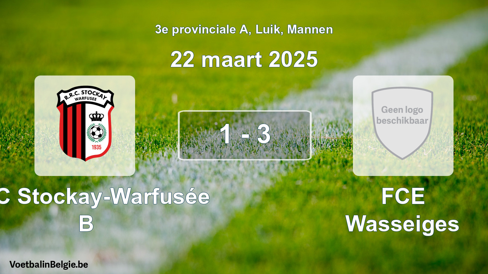 Gespeelde wedstrijd mannenvoetbal: RRC Stockay-Warfusée B - FCE Wasseiges 1 - 3 (22 maart 2025)
