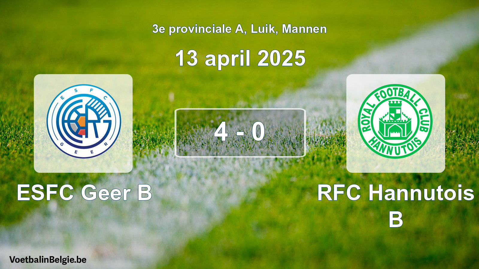 Gespeelde wedstrijd mannenvoetbal: ESFC Geer B - RFC Hannutois B 4 - 0 (13 april 2025)