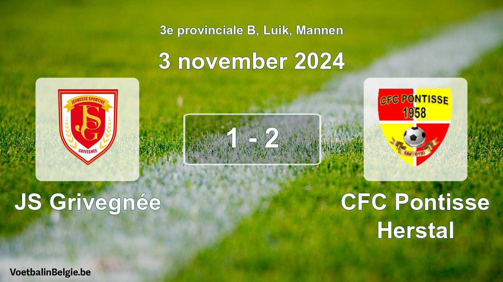 Played match men football: JS Grivegnée - CFC Pontisse Herstal 1 - 2 (3 November 2024)