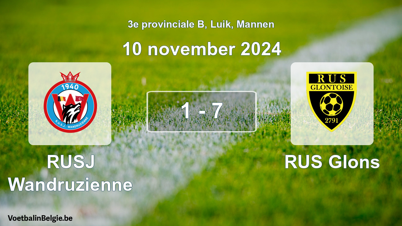 Played match men football: RUSJ Wandruzienne - RUS Glons 1 - 7 (10 November 2024)