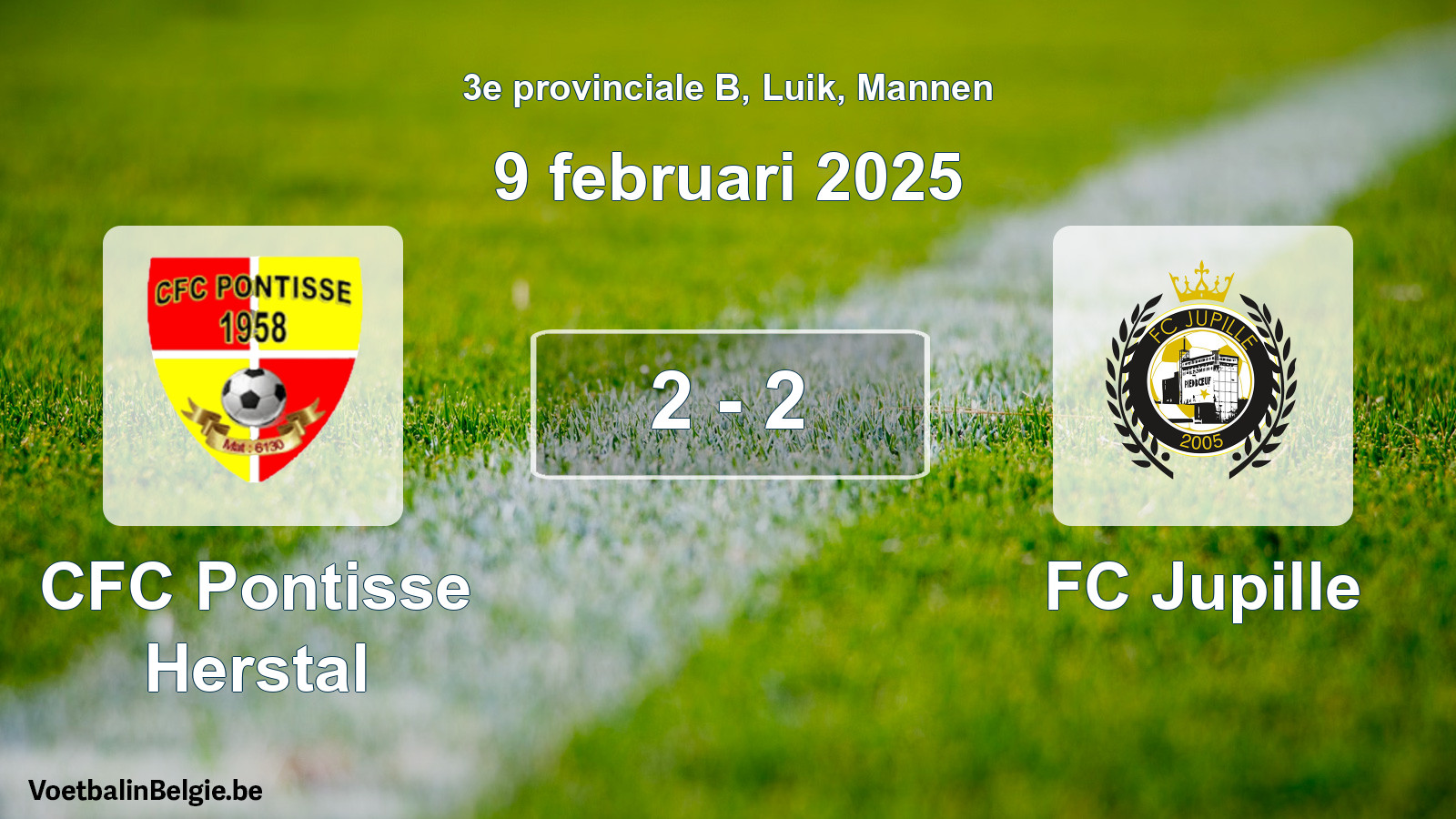 Played match men football: CFC Pontisse Herstal - FC Jupille 2 - 2 (9 February 2025)