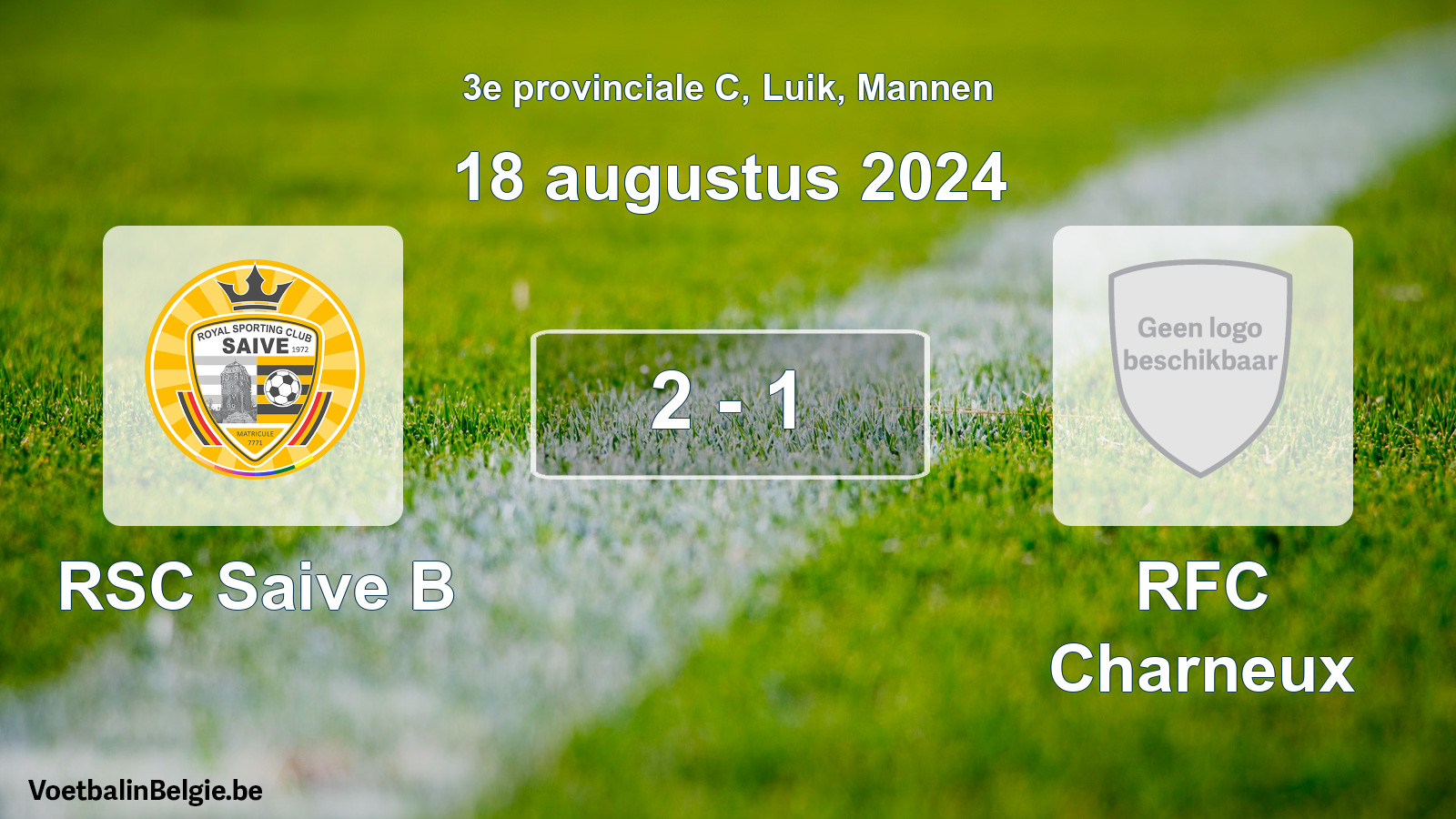 Gespeelde wedstrijd mannenvoetbal: RSC Saive B - RFC Charneux 2 - 1 (18 augustus 2024)