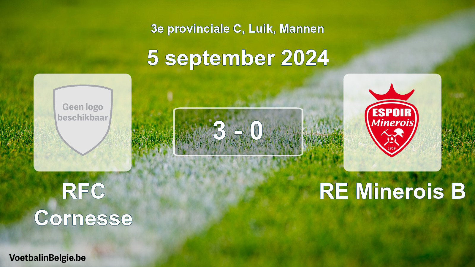 Gespeelde wedstrijd mannenvoetbal: RFC Cornesse - RE Minerois B 3 - 0 (5 september 2024)