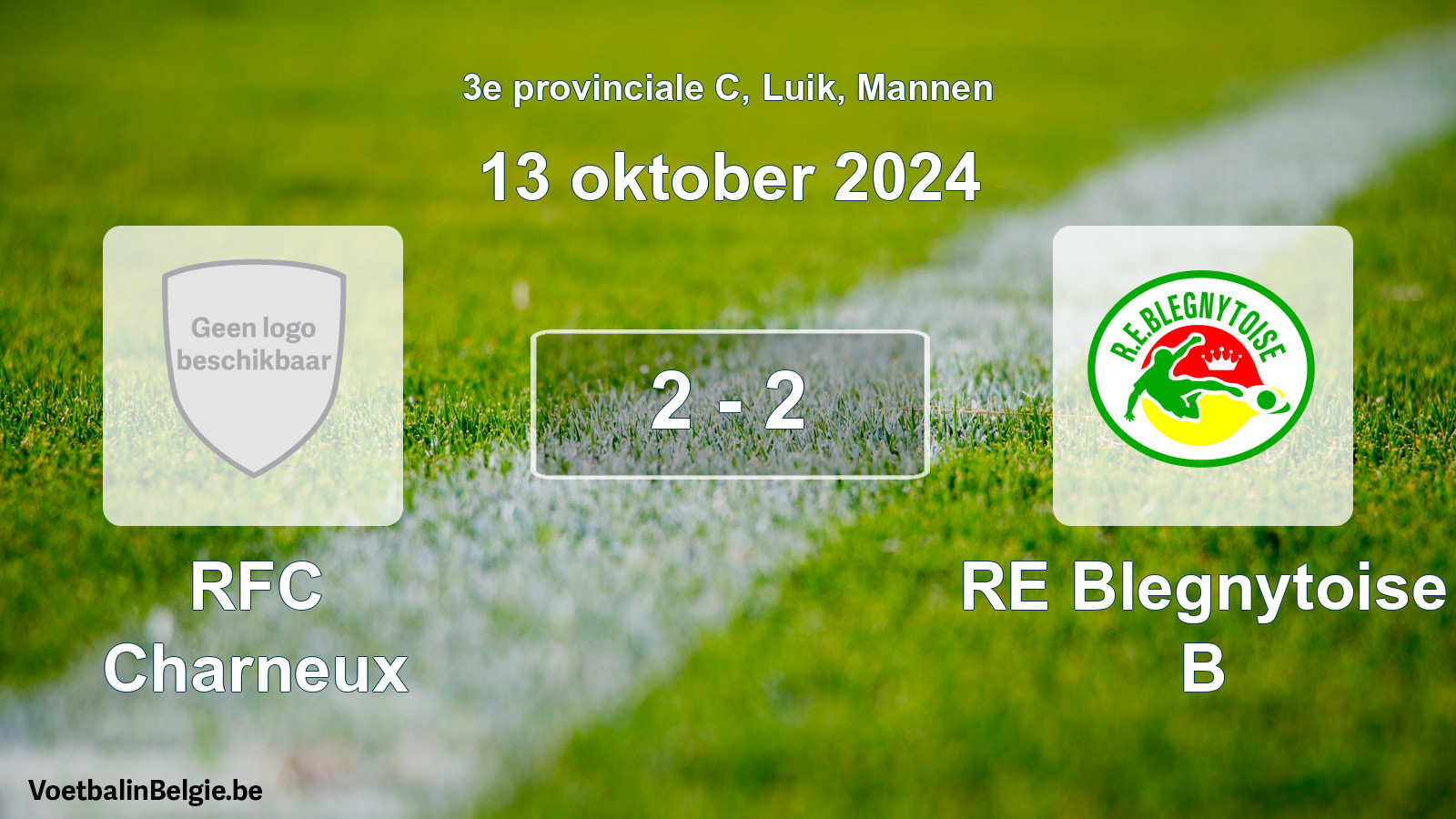 Gespeelde wedstrijd mannenvoetbal: RFC Charneux - RE Blegnytoise B 2 - 2 (13 oktober 2024)