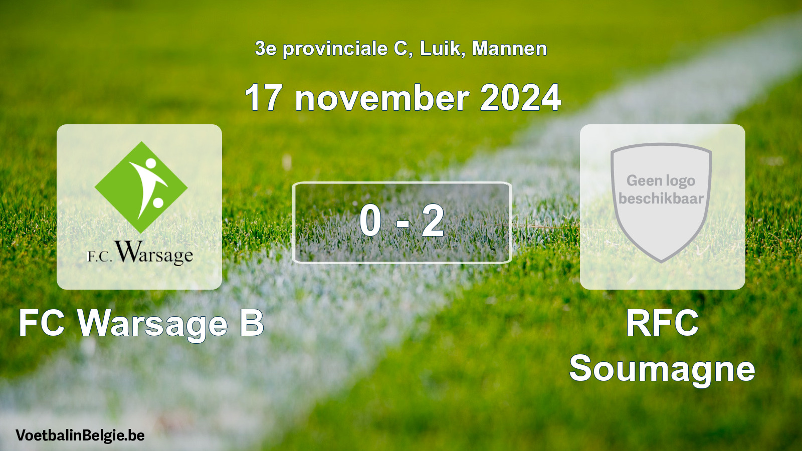 Gespeelde wedstrijd mannenvoetbal: FC Warsage B - RFC Soumagne 0 - 2 (17 november 2024)