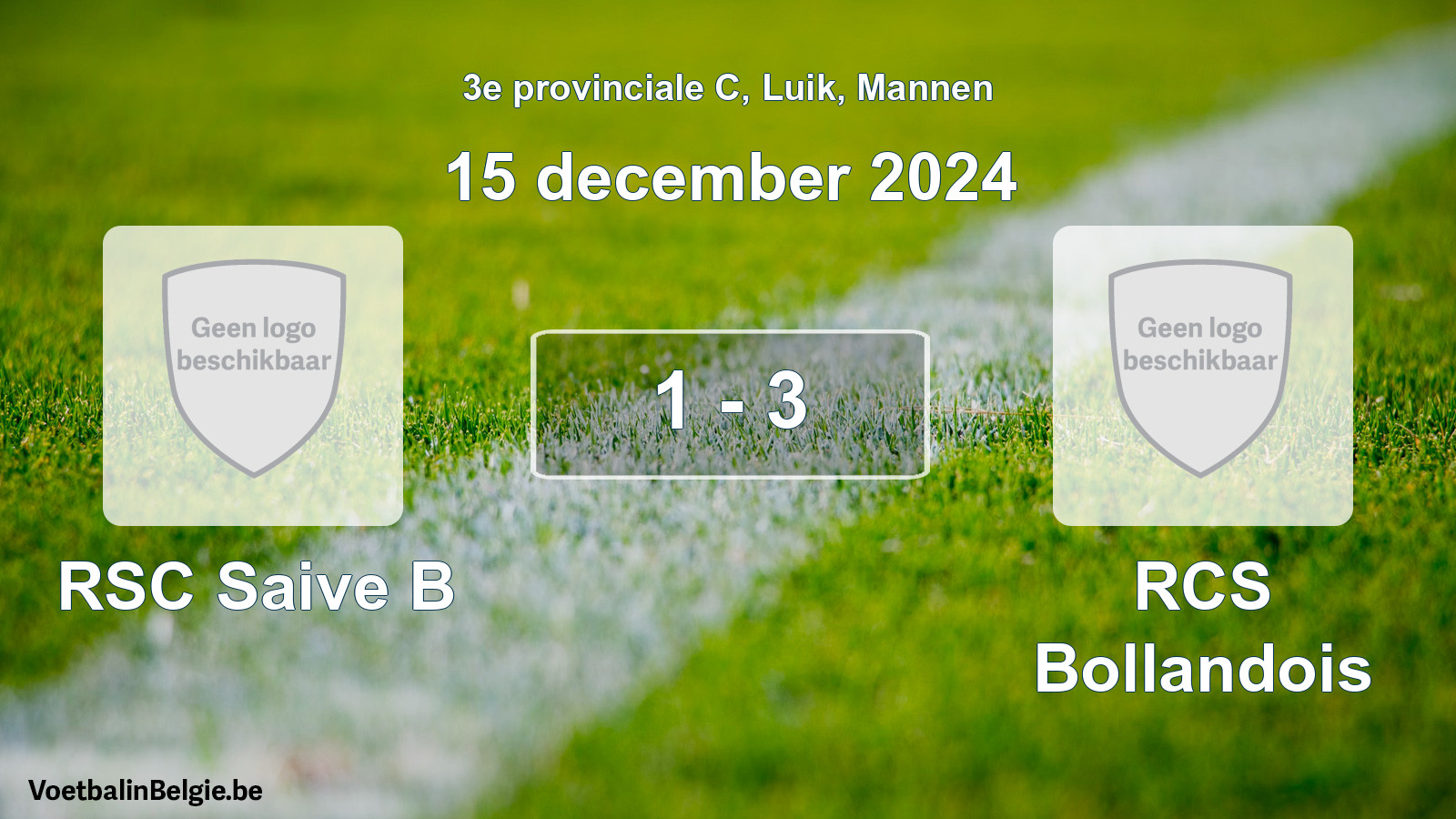 Gespeelde wedstrijd mannenvoetbal: RSC Saive B - RCS Bollandois 1 - 3 (15 december 2024)