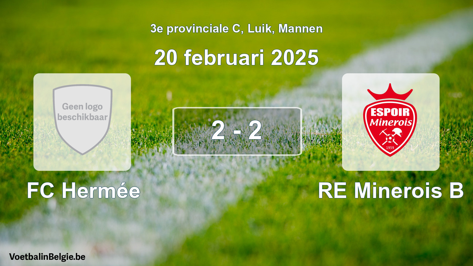 Gespeelde wedstrijd mannenvoetbal: FC Hermée - RE Minerois B 2 - 2 (20 februari 2025)