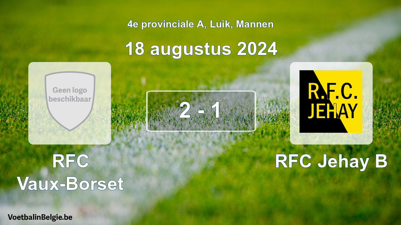 Gespeelde wedstrijd mannenvoetbal: RFC Vaux-Borset - RFC Jehay B 2 - 1 (18 augustus 2024)