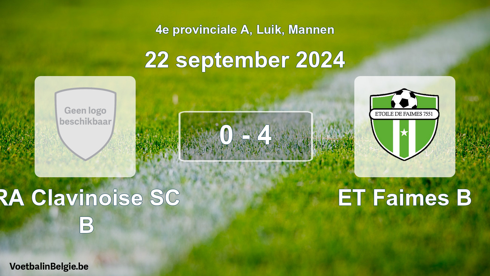 Gespeelde wedstrijd mannenvoetbal: RA Clavinoise SC B - ET Faimes B 0 - 4 (22 september 2024)