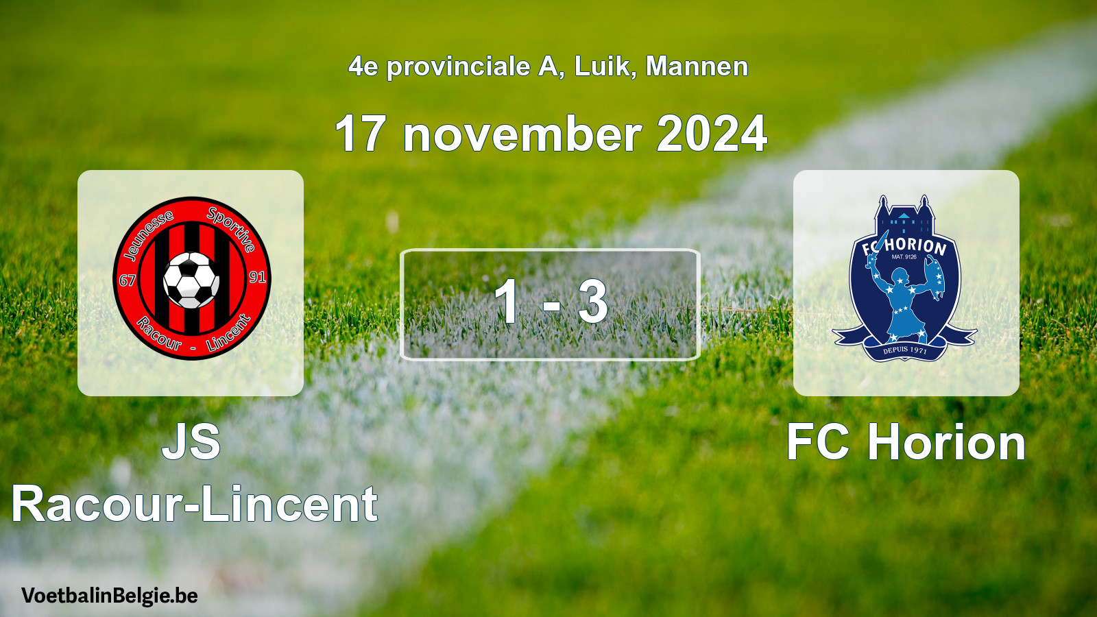 Match joué football hommes: JS Racour-Lincent - FC Horion 1 - 3 (17 novembre 2024)