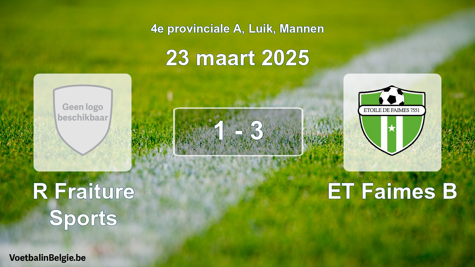 Gespeelde wedstrijd mannenvoetbal: R Fraiture Sports - ET Faimes B 1 - 3 (23 maart 2025)