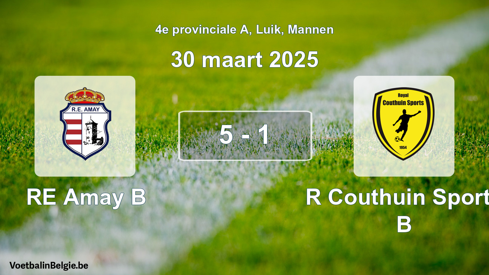 Played match men football: RE Amay B - R Couthuin Sports B 5 - 1 (30 March 2025)