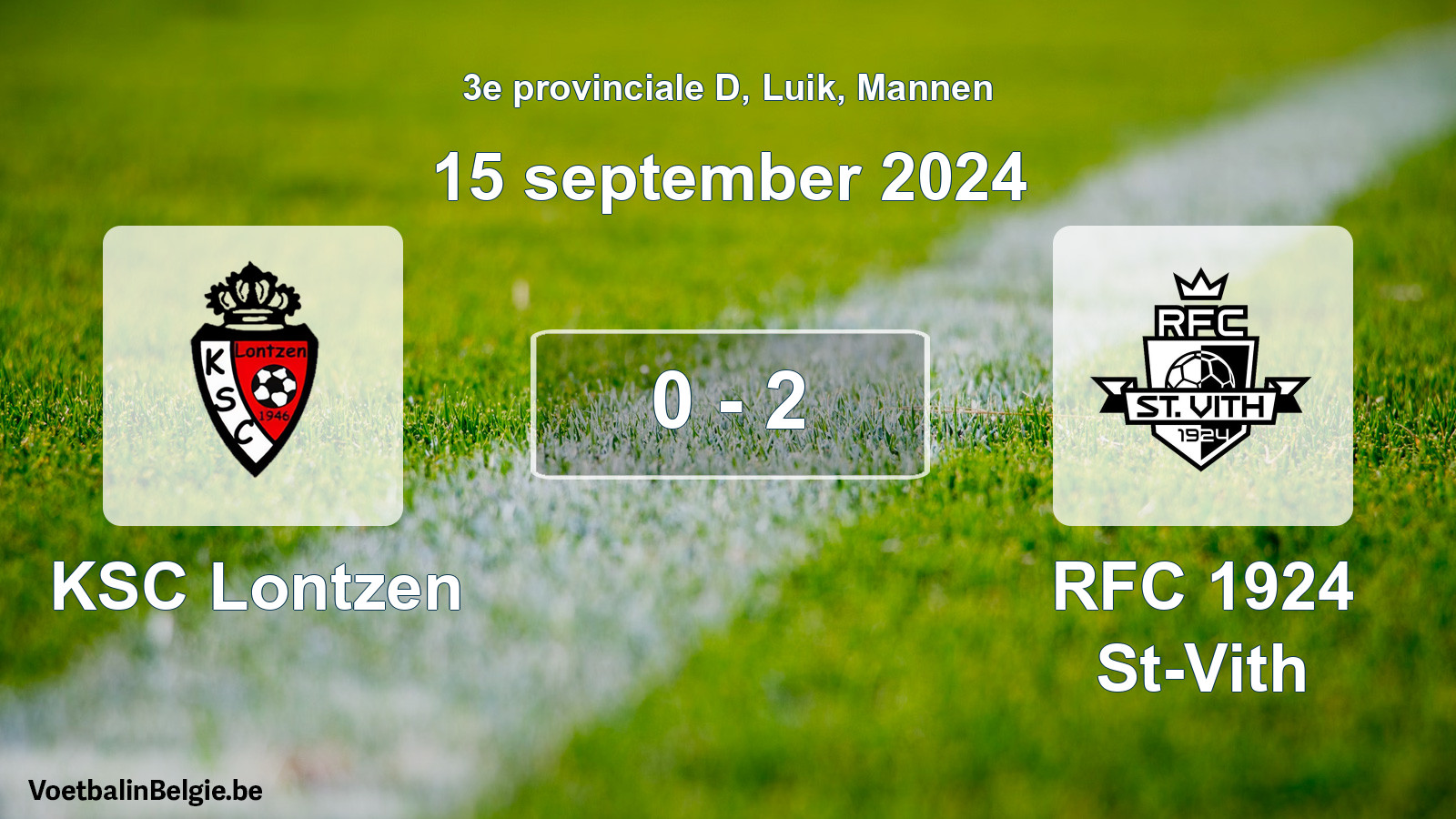 Played match men football: KSC Lontzen - RFC 1924 St-Vith 0 - 2 (15 September 2024)
